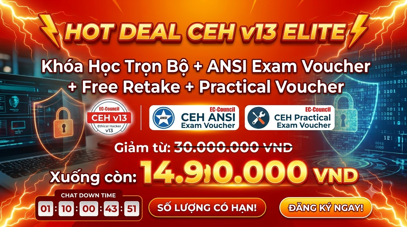 CEH v13 Elite – Khóa Học Trọn Bộ + ANSI Exam Voucher + Free Retake + Practical Voucher